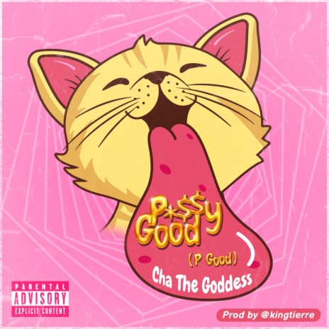Pussy Good (P Good) | Boomplay Music