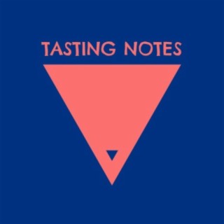 Tasting Notes