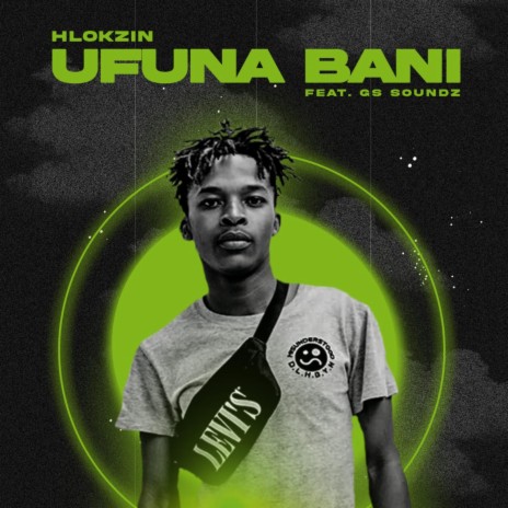 Ufuna Bani ft. Gs Soundz