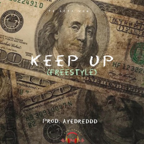 Keep Up (Freestyle) | Boomplay Music