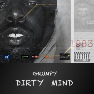 GRUMPY DIRTY MIND