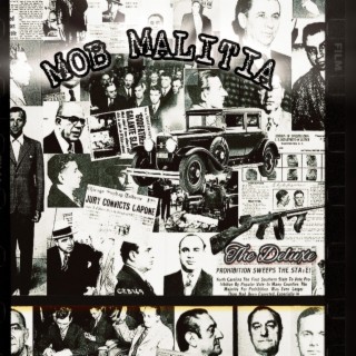 Mob Malitia (The Deluxe)