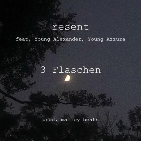 3 FLASCHEN ft. Young Alexander & Young Azzura | Boomplay Music