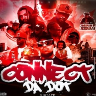 Connect Da Dot Mixtape Vol 1.