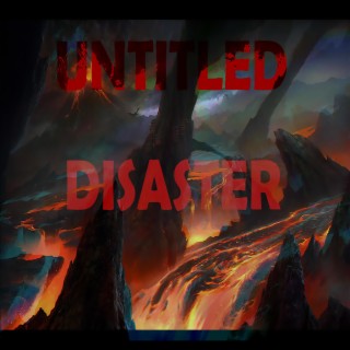 Untitled Disaster