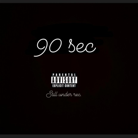90 sec | Boomplay Music
