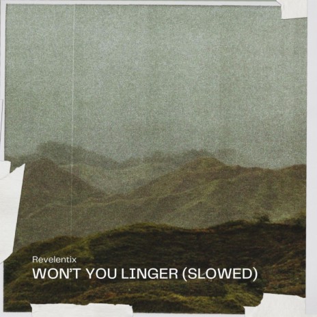 Won't You Linger (slowed) | Boomplay Music