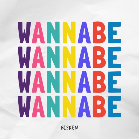 Wannabe | Boomplay Music