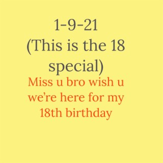 1-9-21 (This the 18 Special)