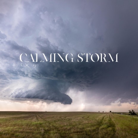 calming storm | Boomplay Music