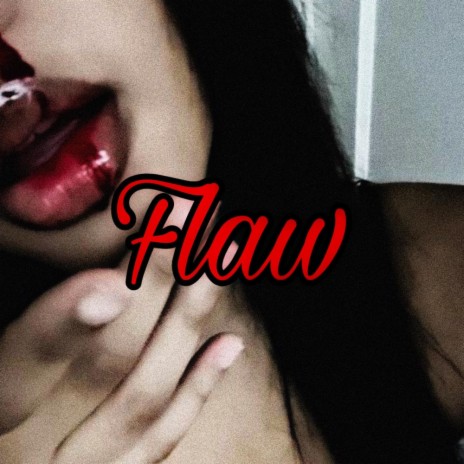 Flaw ft. SuaveMo | Boomplay Music