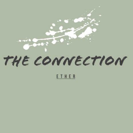 THE CONNECTION | Boomplay Music