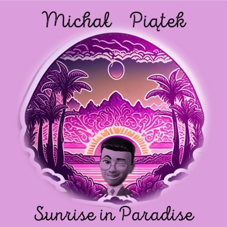 Sunrise in Paradise | Boomplay Music