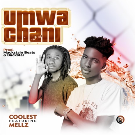 Umwa chani ft. Mellz | Boomplay Music