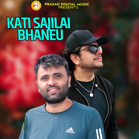 Kati Sajilai Bhaneu | Boomplay Music