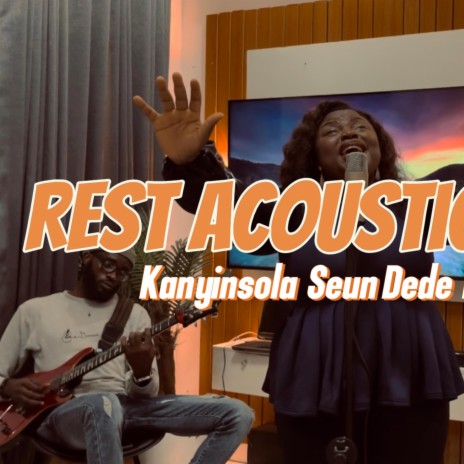 Rest Acoustic Version | Boomplay Music