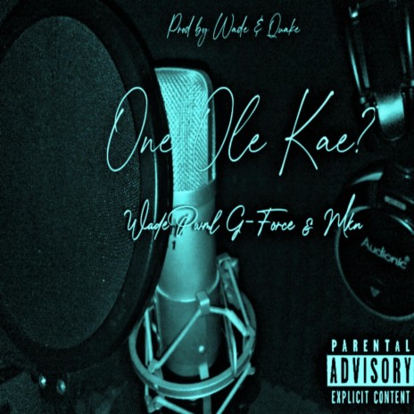 One Ole Kae | Boomplay Music