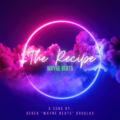 The Recipe | Boomplay Music