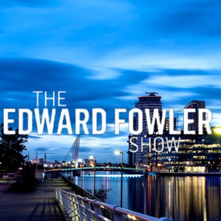 The Edward Fowler Show