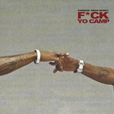 Fuck Yo Camp ft. Diego Money | Boomplay Music