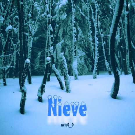 Nieve | Boomplay Music