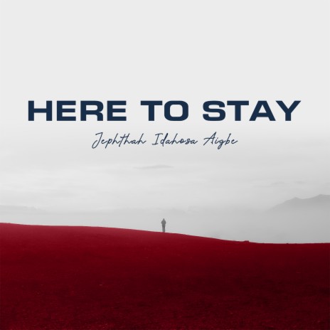 Here to Stay | Boomplay Music