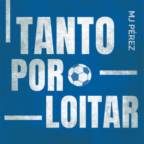 TANTO POR LOITAR | Boomplay Music