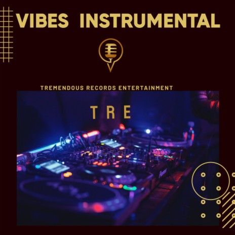 VIBES INSTRUMENTAL | Boomplay Music