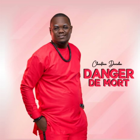 Danger De Mort | Boomplay Music