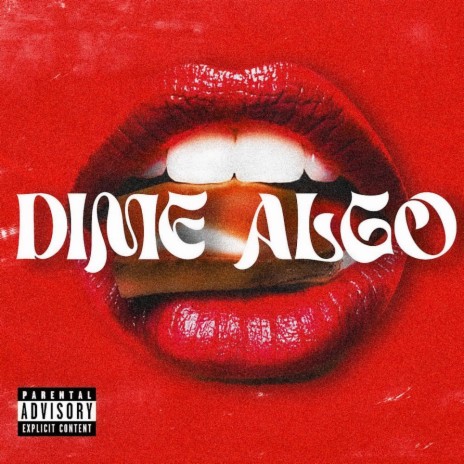 Dime Algo | Boomplay Music