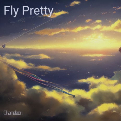 Fly Pretty | Boomplay Music