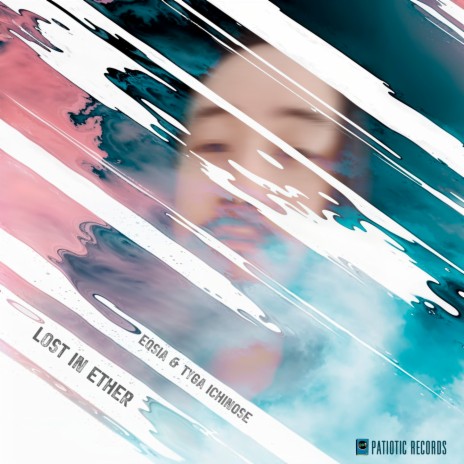 Lost in Ether ft. Tyga Ichinose & Patiotic Records | Boomplay Music