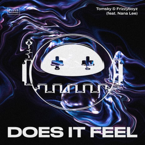 Does It Feel ft. Frizzyboyz & Nana Lee | Boomplay Music