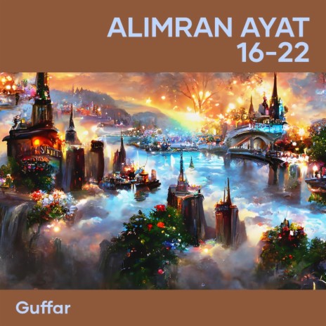 Alimran Ayat 16-22 | Boomplay Music