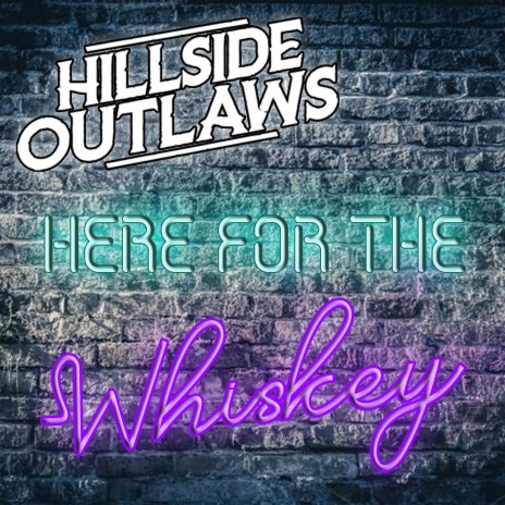 Here For The Whiskey | Boomplay Music