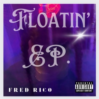 Floatin' EP.