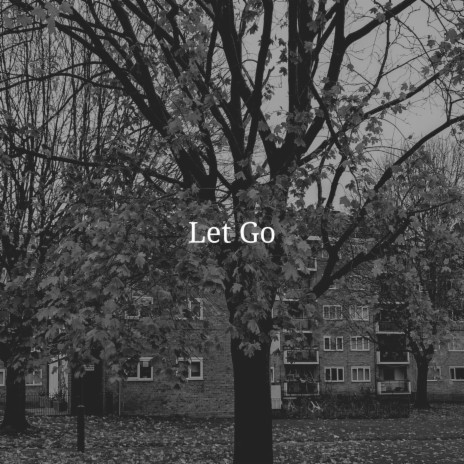 Let Go | Boomplay Music