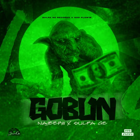 Goblin ft. Sulfa Ge | Boomplay Music