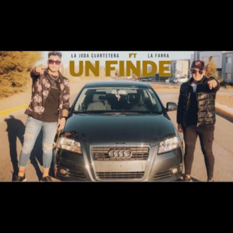 Un Finde ft. L a Joda Cuartetera | Boomplay Music