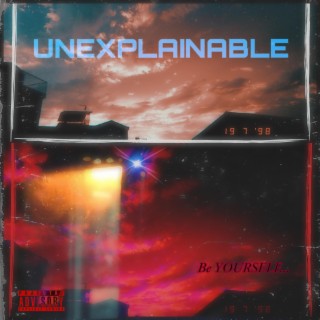 Unexplainable