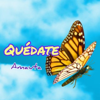 Quédate