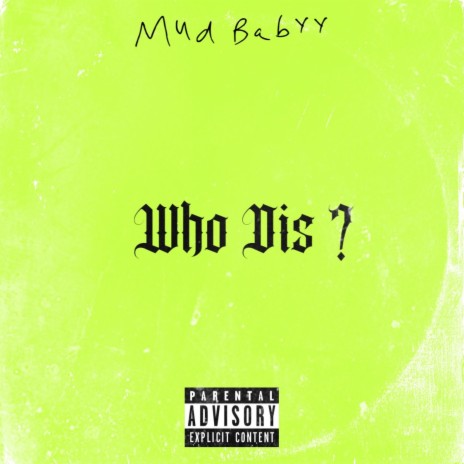 Who Dis | Boomplay Music