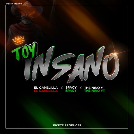 Toy Insano ft. The Nino YT & Spacy | Boomplay Music
