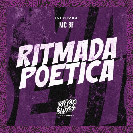 Ritmada Poética ft. DJ Yuzak | Boomplay Music