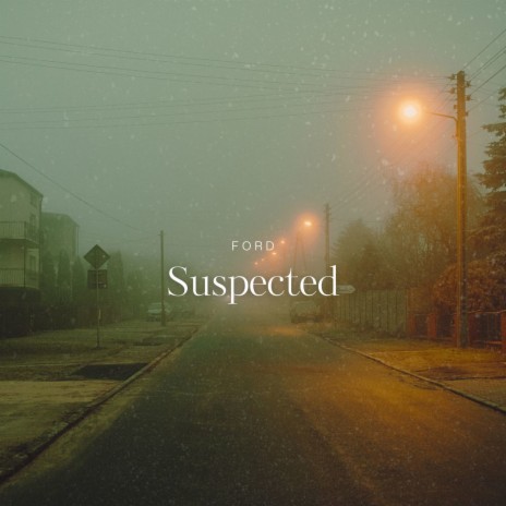 Suspected | Boomplay Music