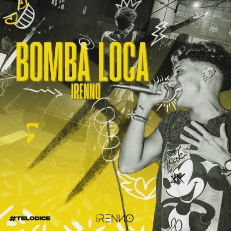 Bomba Loca | Boomplay Music