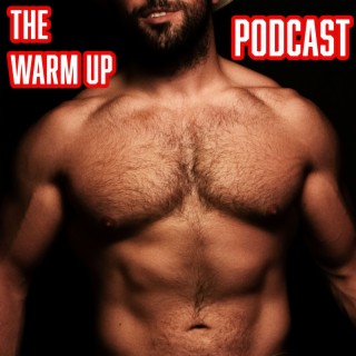 The Warm Up Podcast 001