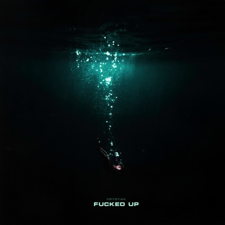 FUCKED UP | Boomplay Music