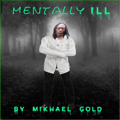 mentally ill | Boomplay Music