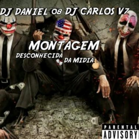 MONTAGEM DESCONHECIDO DA MÍDIA ft. DJ CARLOS V7